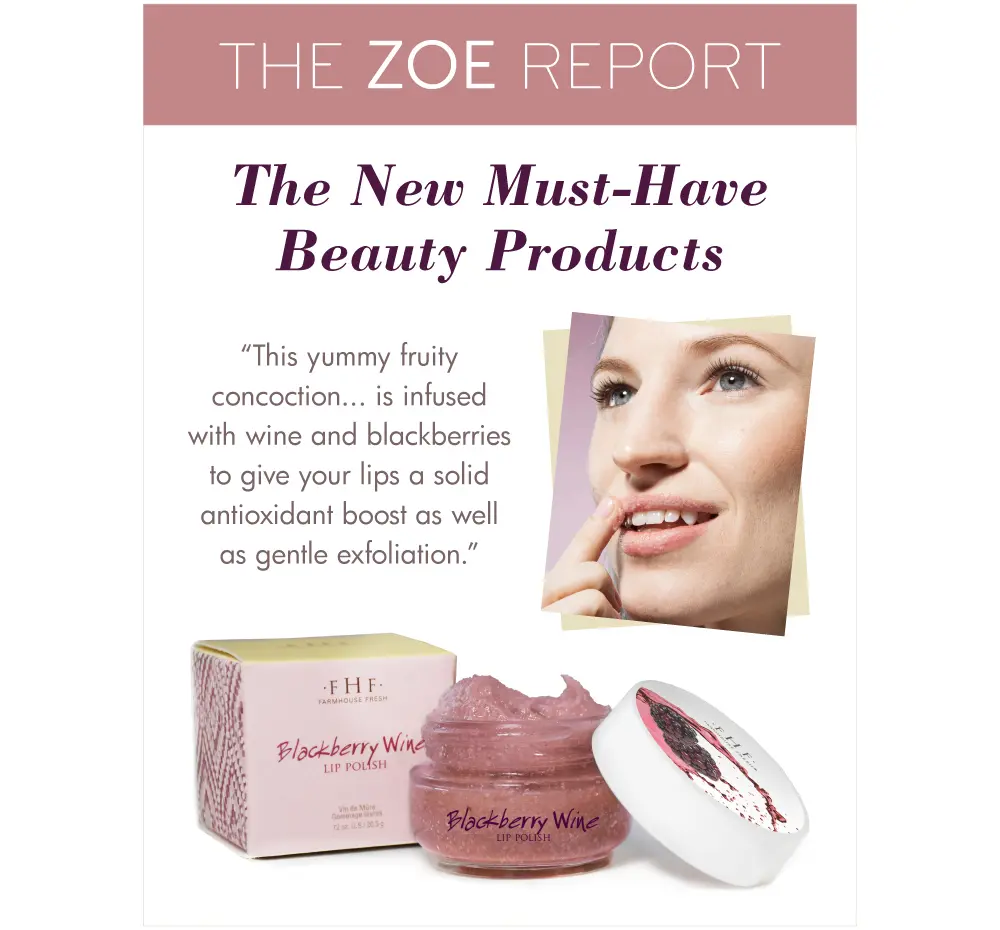 The Zoe Report's new must have beauty product is the Farmhouse Fresh Blackberry Wine Lip Polish.